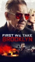 Nonton Film First We Take Brooklyn (2018) Subtitle Indonesia Streaming Movie Download