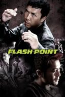 Layarkaca21 LK21 Dunia21 Nonton Film Flash Point (2007) Subtitle Indonesia Streaming Movie Download