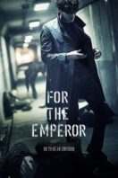 Layarkaca21 LK21 Dunia21 Nonton Film For the Emperor (2014) Subtitle Indonesia Streaming Movie Download