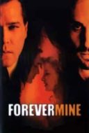 Layarkaca21 LK21 Dunia21 Nonton Film Forever Mine (1999) Subtitle Indonesia Streaming Movie Download