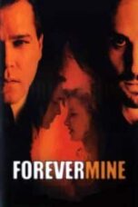 Poster Film Forever Mine (1999)