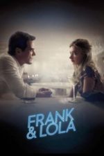 Frank & Lola (2016)