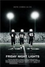 Friday Night Lights (2004)