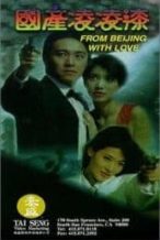 Nonton Film From Beijing with Love (1994) Subtitle Indonesia Streaming Movie Download