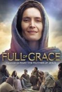 Layarkaca21 LK21 Dunia21 Nonton Film Full of Grace (2015) Subtitle Indonesia Streaming Movie Download