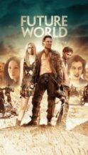 Nonton Film Future World (2018) Subtitle Indonesia Streaming Movie Download