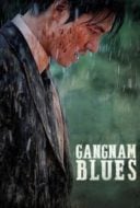 Layarkaca21 LK21 Dunia21 Nonton Film Gangnam Blues (2015) Subtitle Indonesia Streaming Movie Download