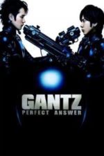 Gantz: Perfect Answer (2011)