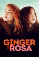 Layarkaca21 LK21 Dunia21 Nonton Film Ginger & Rosa (2012) Subtitle Indonesia Streaming Movie Download