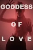 Poster Film Goddess of Love (2015)