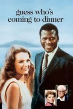 Guess Who’s Coming to Dinner (1967)