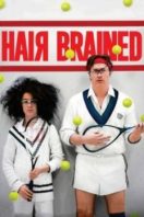 Layarkaca21 LK21 Dunia21 Nonton Film HairBrained (2013) Subtitle Indonesia Streaming Movie Download