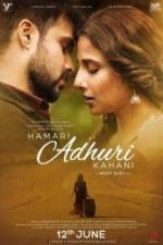 Hamari Adhuri Kahaani (2015)