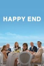 Nonton Film Happy End (2017) Subtitle Indonesia Streaming Movie Download