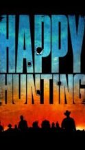 Nonton Film Happy Hunting (2017) Subtitle Indonesia Streaming Movie Download