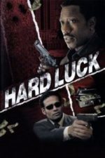 Hard Luck (2007)