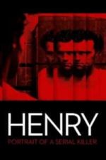 Henry: Portrait of a Serial Killer (1986)