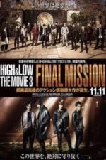 High & Low: The Movie 3 – Final Mission (2017)