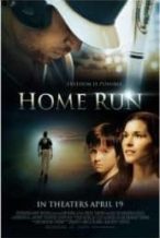 Nonton Film Home Run (2013) Subtitle Indonesia Streaming Movie Download