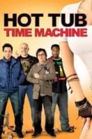 Layarkaca21 LK21 Dunia21 Nonton Film Hot Tub Time Machine (2010) Subtitle Indonesia Streaming Movie Download