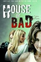 Nonton Film House of Bad (2013) Subtitle Indonesia Streaming Movie Download