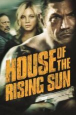 Poster Film House of the Rising Sun (2011)