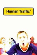 Layarkaca21 LK21 Dunia21 Nonton Film Human Traffic (1999) Subtitle Indonesia Streaming Movie Download