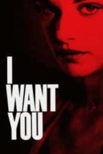 I Want You (1998)