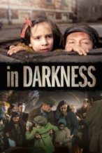 Nonton Film In Darkness (2011) Subtitle Indonesia Streaming Movie Download