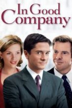 Nonton Film In Good Company (2004) Subtitle Indonesia Streaming Movie Download