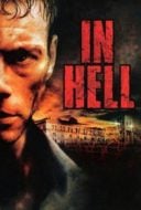 Layarkaca21 LK21 Dunia21 Nonton Film In Hell (2003) Subtitle Indonesia Streaming Movie Download