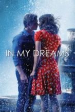 Nonton Film In My Dreams (2014) Subtitle Indonesia Streaming Movie Download