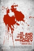 Nonton Film In the Land of Blood and Honey (2011) Subtitle Indonesia Streaming Movie Download