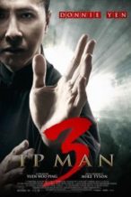 Nonton Film Yip Man 3 (2015) Subtitle Indonesia Streaming Movie Download