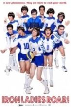 Nonton Film Iron Ladies Roar! (2014) Subtitle Indonesia Streaming Movie Download