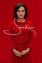 Nonton Film Jackie (2016) Subtitle Indonesia Streaming Movie Download