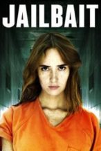 Nonton Film Jailbait (2014) Subtitle Indonesia Streaming Movie Download