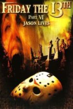 Jason Lives: Friday the 13th Part VI (1986)