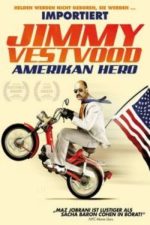 Jimmy Vestvood: Amerikan Hero (2016)