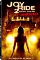 Layarkaca21 LK21 Dunia21 Nonton Film Joy Ride 2: Dead Ahead (2008) Subtitle Indonesia Streaming Movie Download