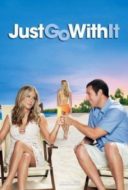 Layarkaca21 LK21 Dunia21 Nonton Film Just Go with It (2011) Subtitle Indonesia Streaming Movie Download