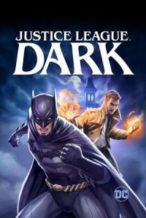 Nonton Film Justice League Dark (2017) Subtitle Indonesia Streaming Movie Download