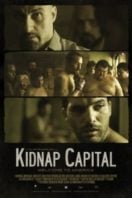 Layarkaca21 LK21 Dunia21 Nonton Film Kidnap Capital (2016) Subtitle Indonesia Streaming Movie Download