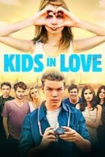 Kids in Love (2016)