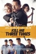 Layarkaca21 LK21 Dunia21 Nonton Film Kill Me Three Times (2014) Subtitle Indonesia Streaming Movie Download