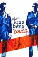 Poster Film Kiss Kiss Bang Bang (2005)