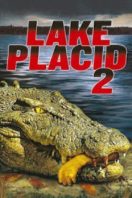 Layarkaca21 LK21 Dunia21 Nonton Film Lake Placid 2 (2007) Subtitle Indonesia Streaming Movie Download