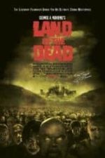 Land of the Dead (2005)