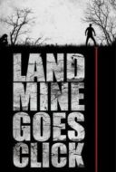 Layarkaca21 LK21 Dunia21 Nonton Film Landmine Goes Click (2015) Subtitle Indonesia Streaming Movie Download