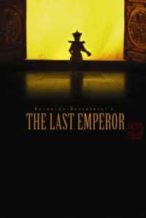 Nonton Film The Last Emperor (1987) Subtitle Indonesia Streaming Movie Download